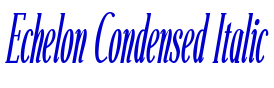 Echelon Condensed Italic लिपि